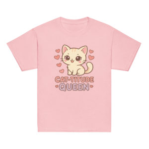 Girls kawaii light pink t-shirt with playful kitten and Cat-titude Queen slogan